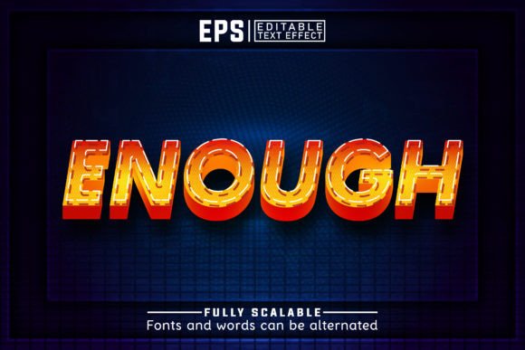 Download ENOUGH 3d -Editable Text Effect - Editable Collection